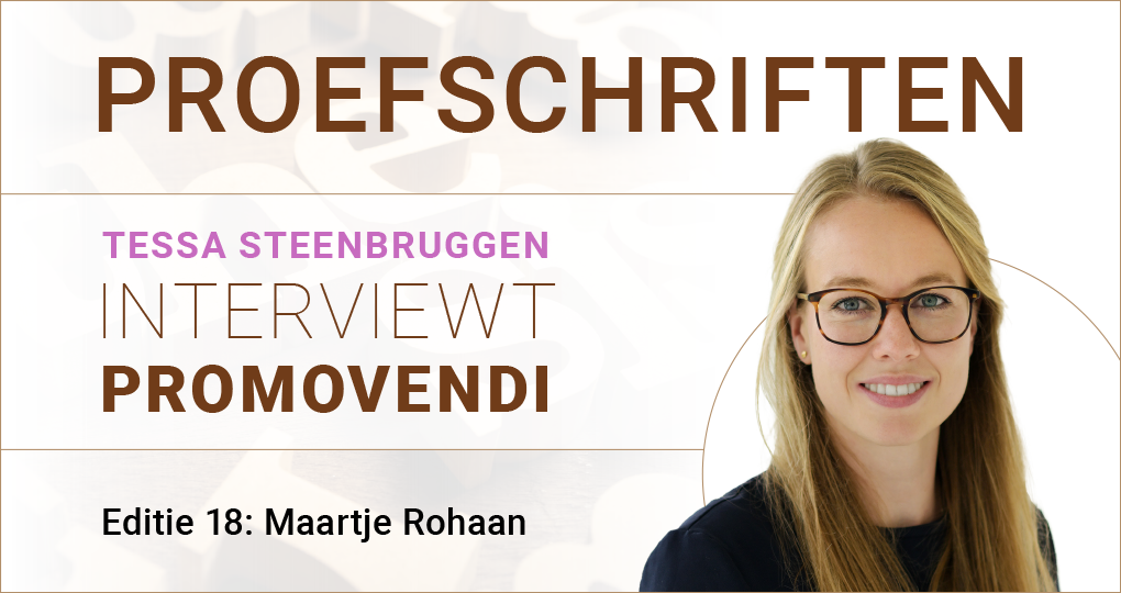 Proefschriften Editie 18_Maartje Rohaan_zonder ikoon